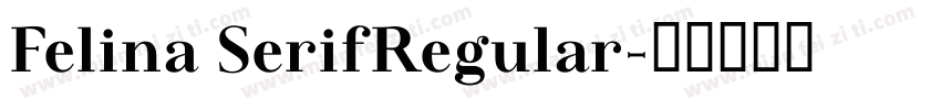 Felina SerifRegular字体转换